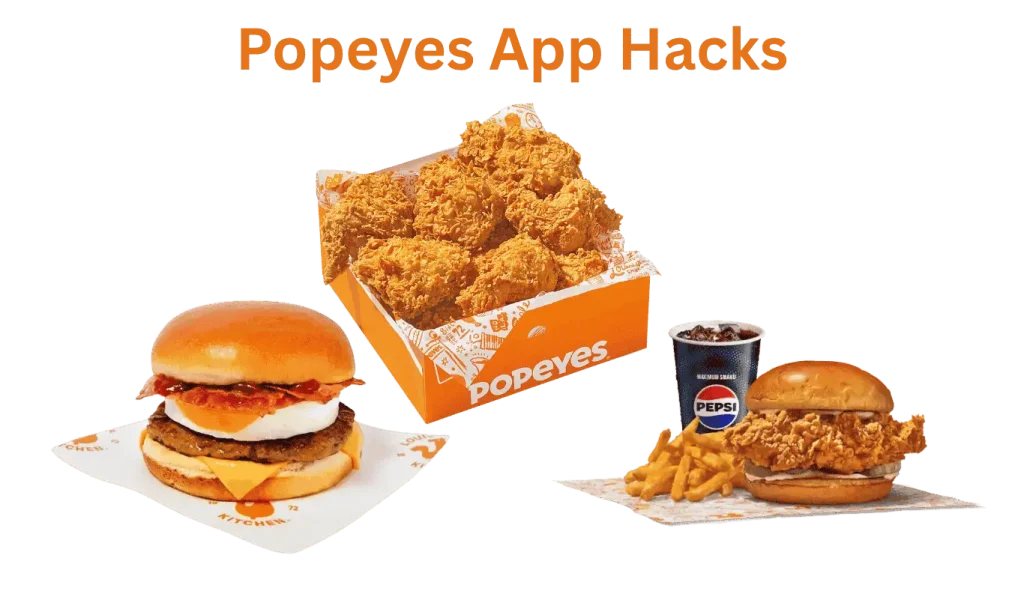 Popeyes App Hacks: Free Bites & Hot Deals 2025 1 Popeyes App Hacks